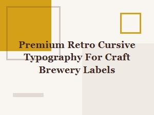 Premium Retro Cursive Typography for Craft Brewery Labels